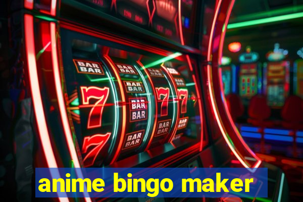 anime bingo maker